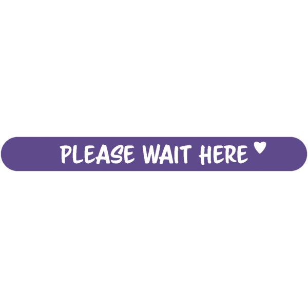 Fußbodenaufkleber - "Please wait here" (Streifen) Serie: Script - lila