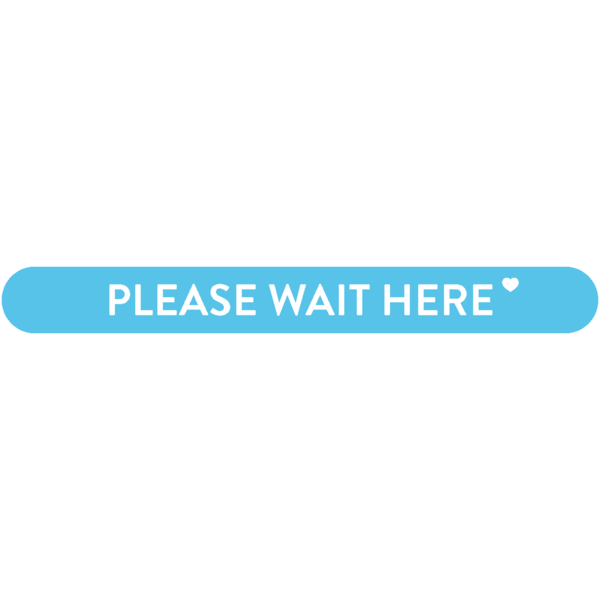 Fußbodenaufkleber - "Please wait here" (Streifen) Serie: Modern - hellblau